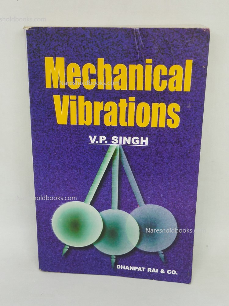 Mechanical Vibrations by VP Singh
