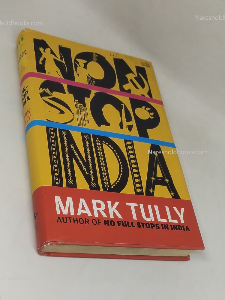 Non-Stop India (Author of No Full Stops In India) by mark tully