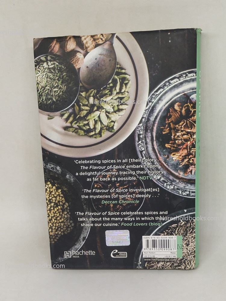 The Flavour of Spice Journeys, Recipes, Stories by Marryam H Reshii
