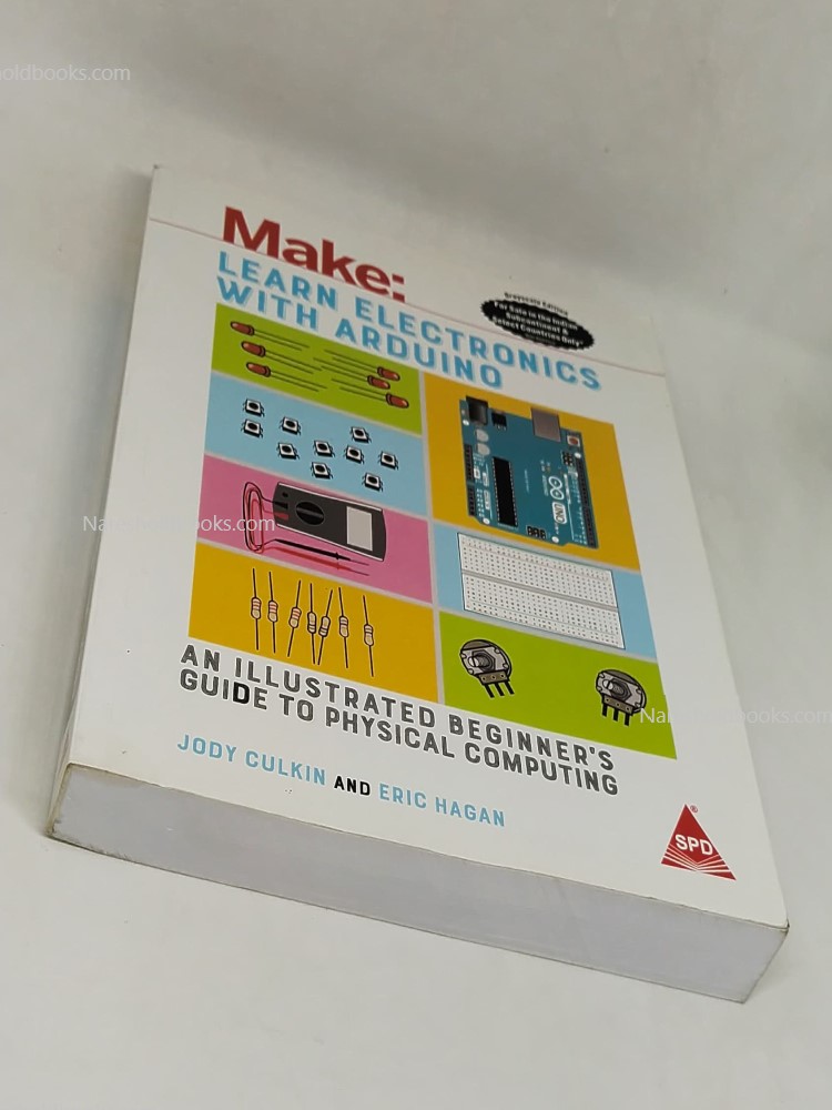 MAKE Learn Electronics with Arduino An Illustrated Beginner's Guide to Physical Computing (Grayscale Indian Edition) jody culkin and ere hagan
