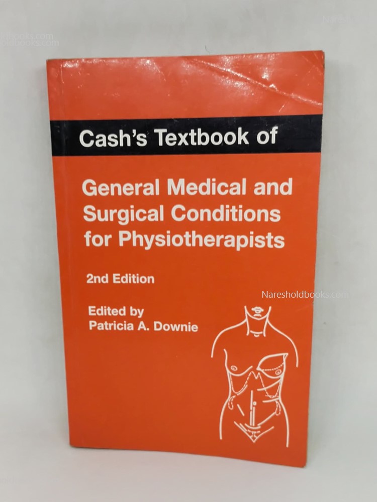 Cash's Textbook of General Medical and Surgical Conditions for Physiotherapists