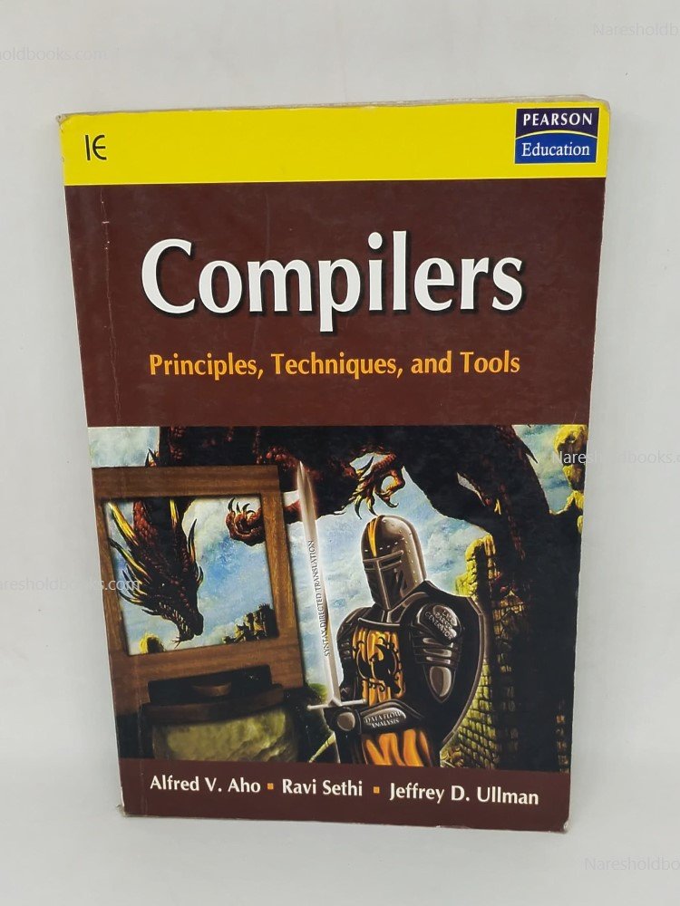 Compilers (Principles, Technique and Tools) Jeffrey D Ullman alfred v.aho & ravi sethi