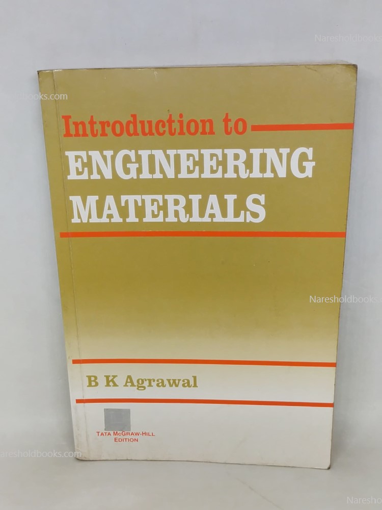 Introduction To Engineering Materials by B K Agrawal