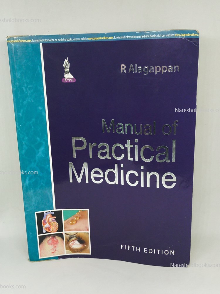 Manual of Practical Medicine 5th Edition by R Alagappan