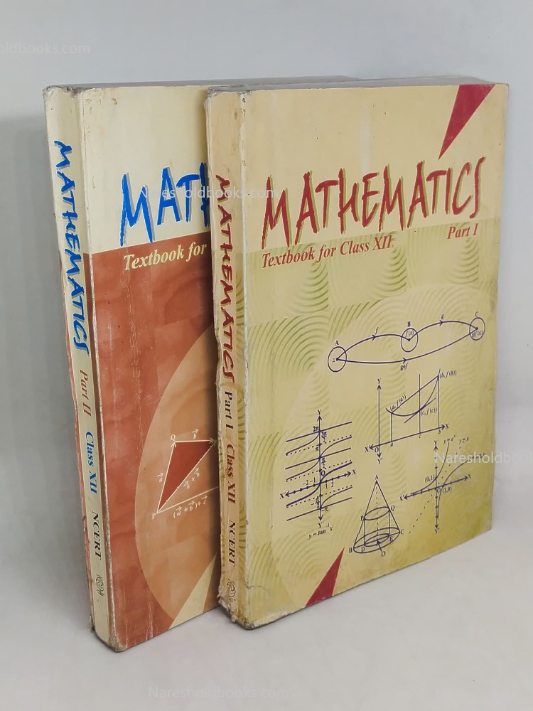 Mathematics NCERT Textbook For Class XII Part I + Part II