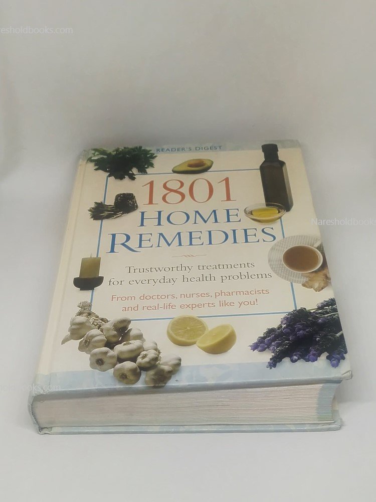1801 Home Remedies: Trustworthy Treatments For Everyday Health Problems - Image 3