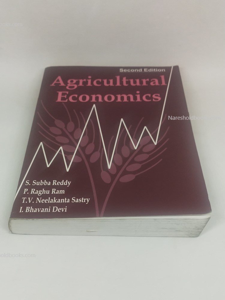 Agricultural Economics 2nd Edition by T.V. Neelakanta Sastry S Subba Reddy P Raghu Ram I. Bhavani Devi