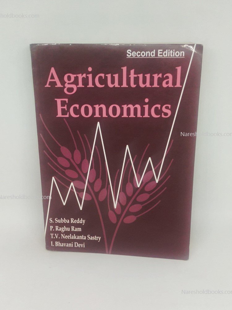 Agricultural Economics 2nd Edition by T.V. Neelakanta Sastry S Subba Reddy P Raghu Ram I. Bhavani Devi