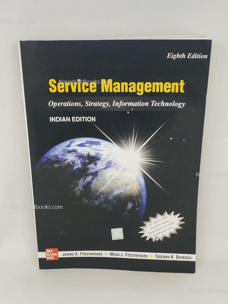 Service Management 8th Edition James A. Fitzsimmons Mona J. Fitzsimmons Sanjeev Bordoloi