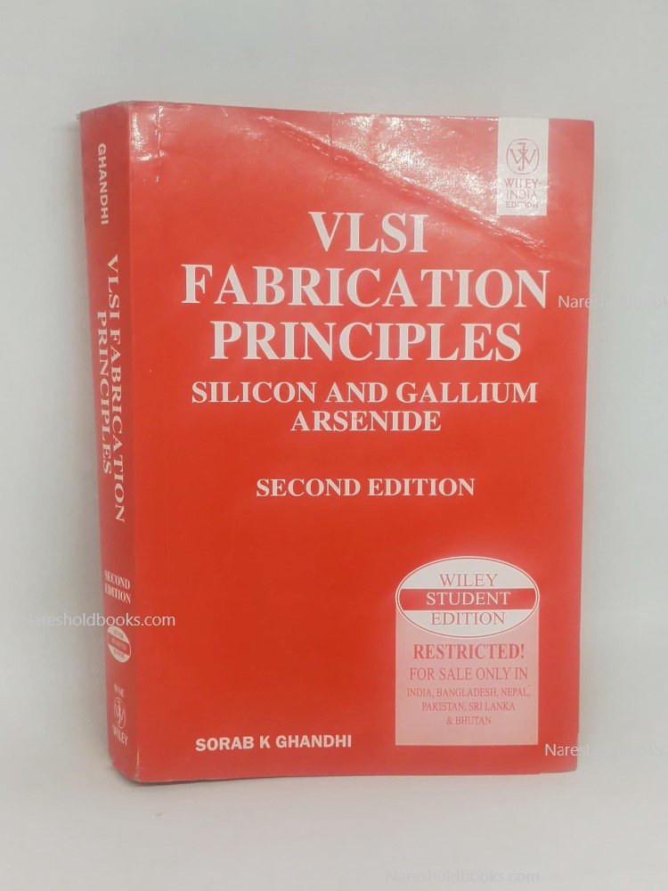 Vlsi Fabrication Principles Silicon And Gallium Arsenide Sorab K Gandhi 2nd edition