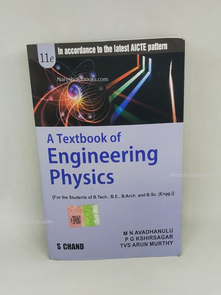 A Textbook Of Engineering Physics 11th edition MN Avadhanulu PG Kshirsagar