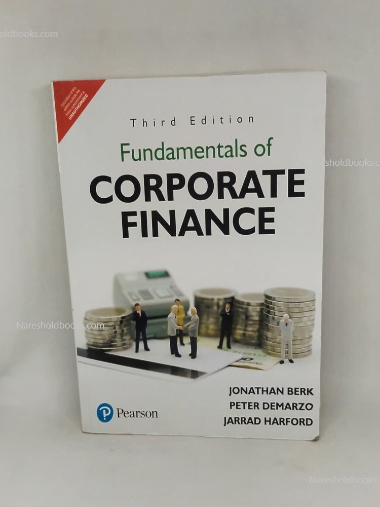 Fundamentals of Corporate Finance 3rd Edition Jonathan Berk peter demarzo Jarrad Harford